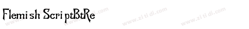 Flemish Script Bt Re字体转换